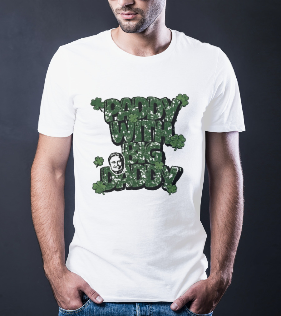 Paddy With Big Daddy Clover T-Shirt