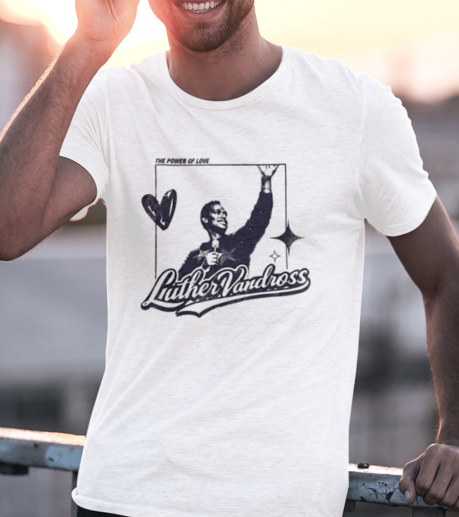 Luther Vandross R&B Only Power Of Love Heart And Star T-Shirt