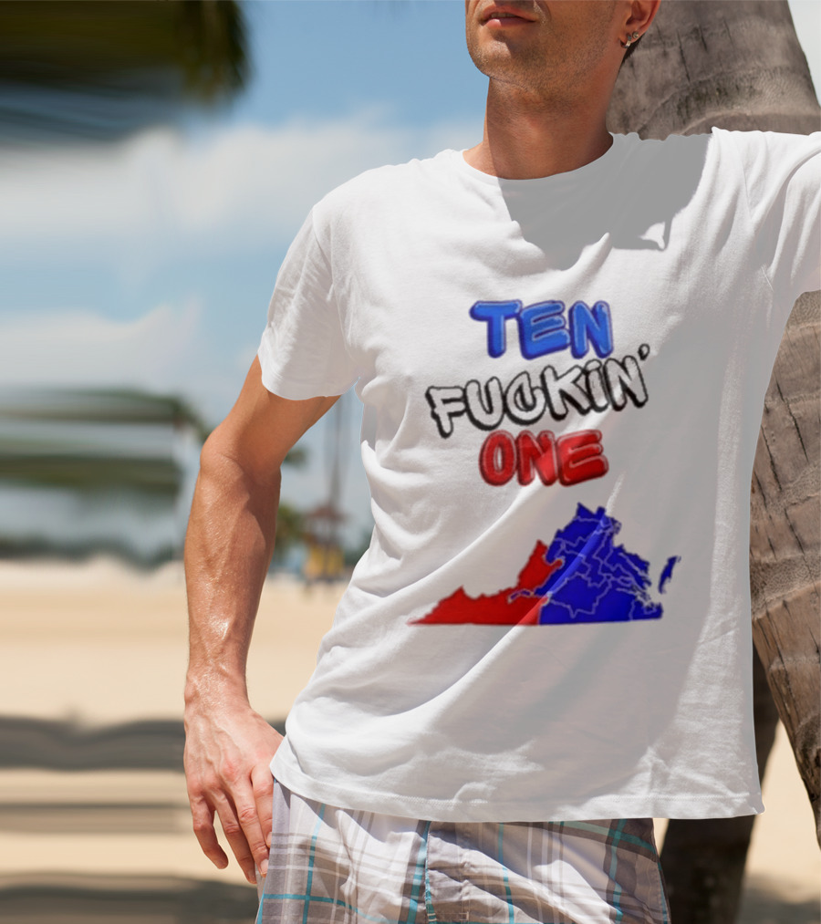 TEN FUCKIN ONE Virginia State Map Red Blue T-Shirt