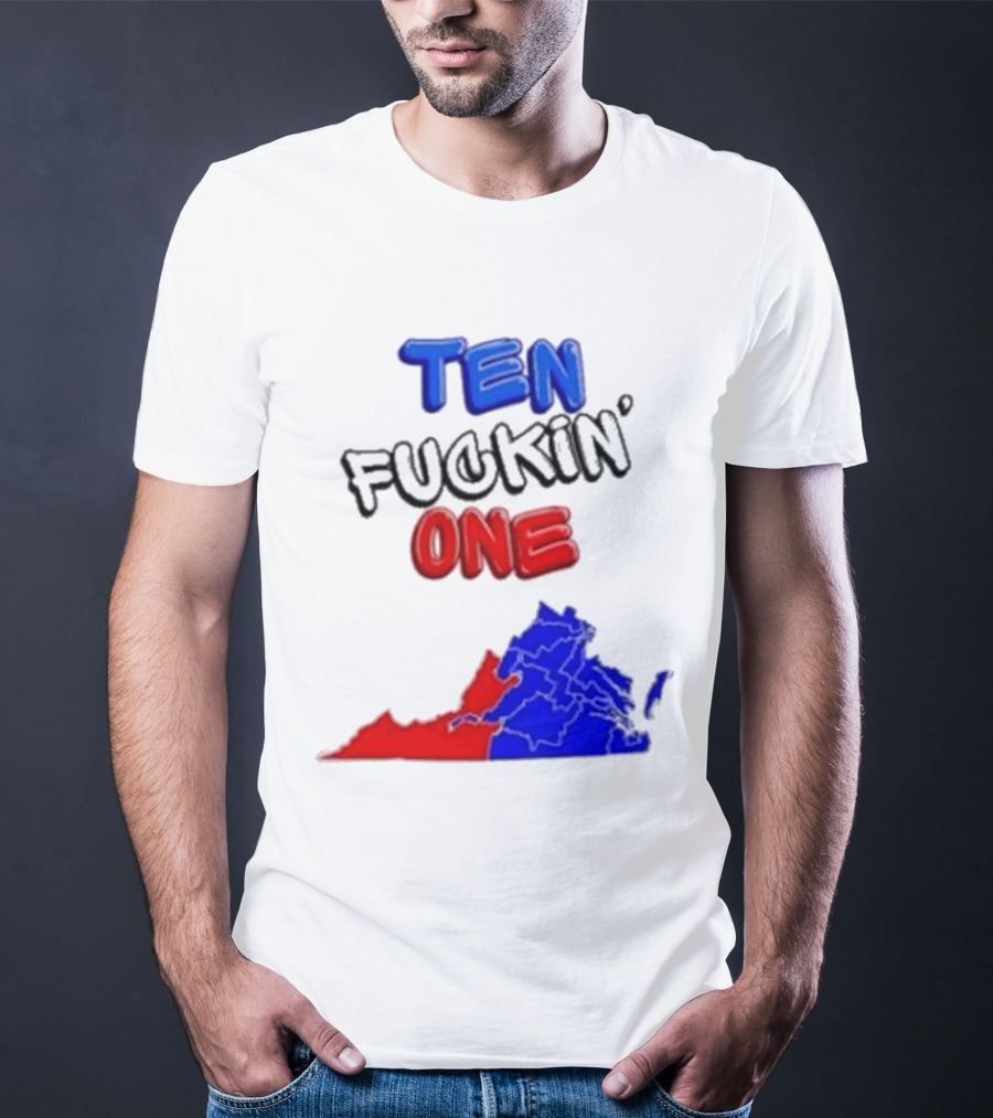 TEN FUCKIN ONE Virginia State Map Red Blue T-Shirt