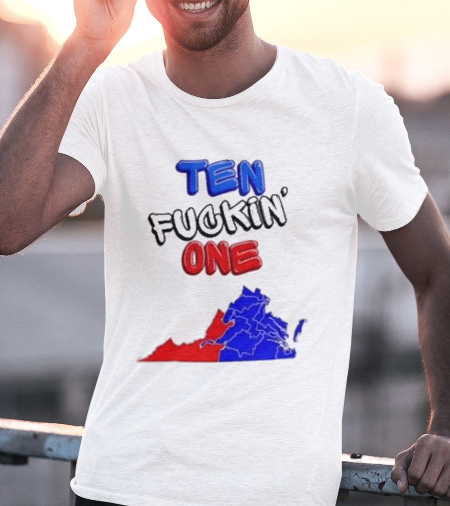 TEN FUCKIN ONE Virginia State Map Red Blue T-Shirt