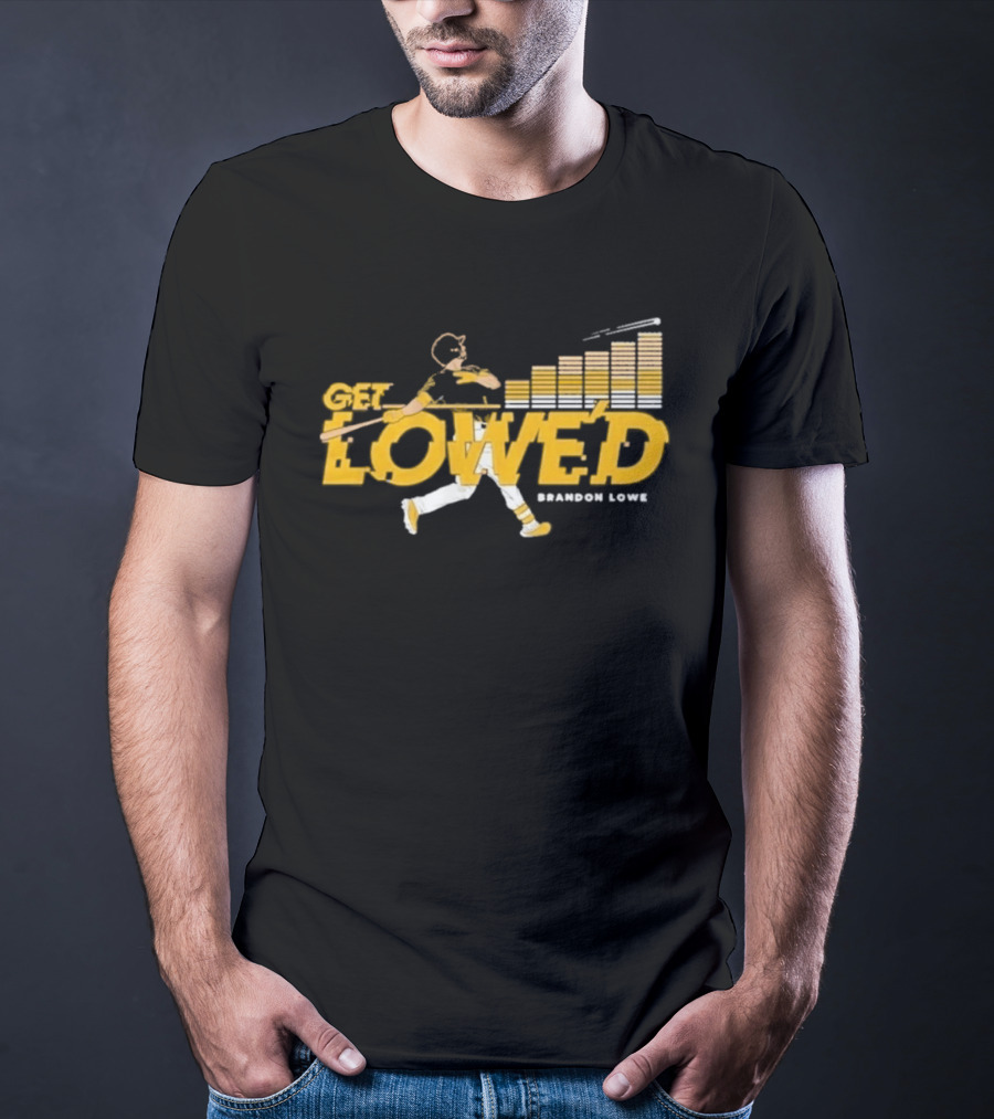 Get Lowe'd Brandon Lowe Pittsburgh Baseball T-Shirt