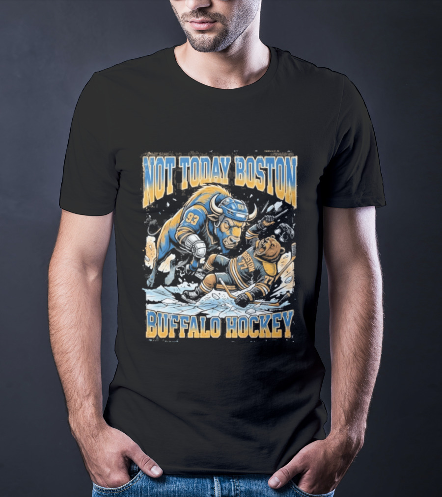 Buffalo Hockey Not Today Boston Clash T-Shirt