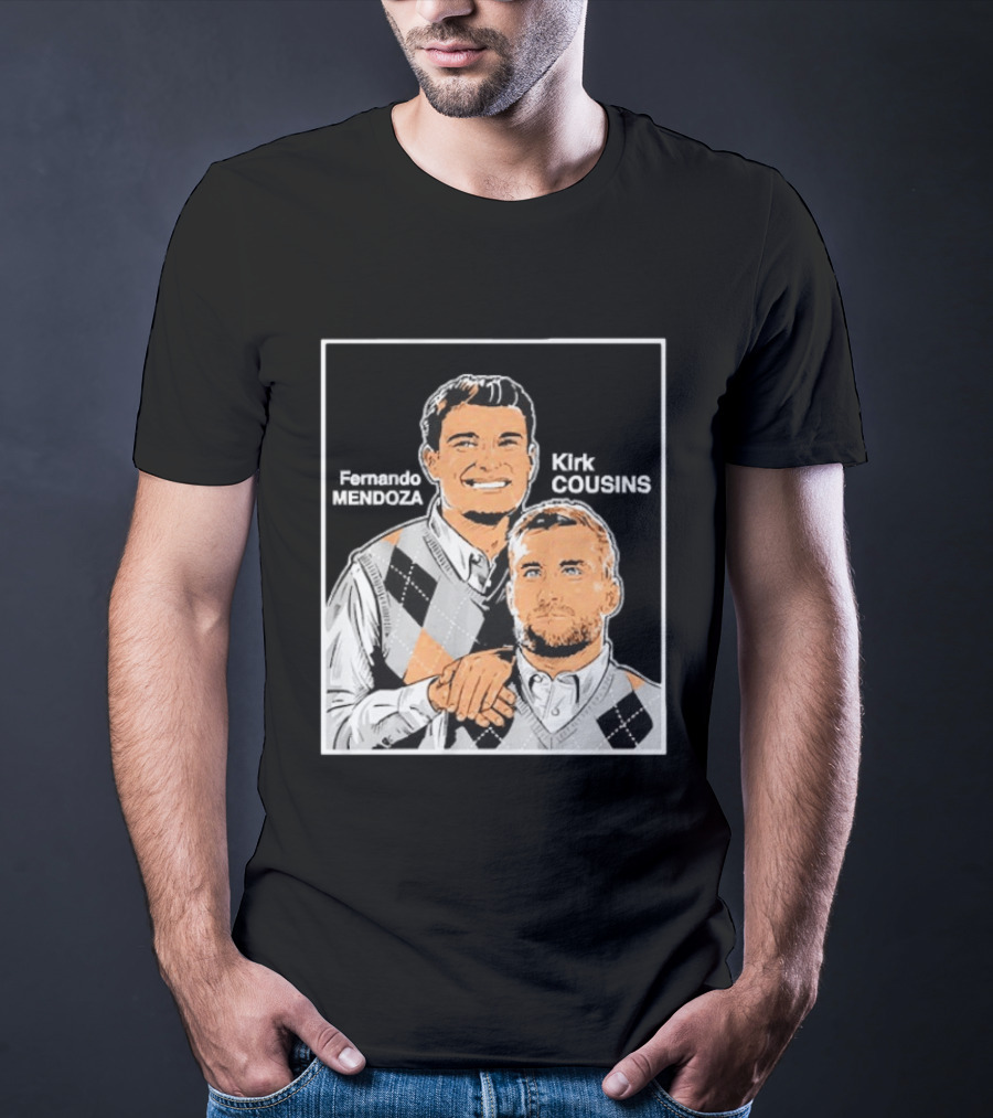 Fernando Mendoza Kirk Cousins Step Brothers Comedy Duo Parody Sweater Vest T-Shirt
