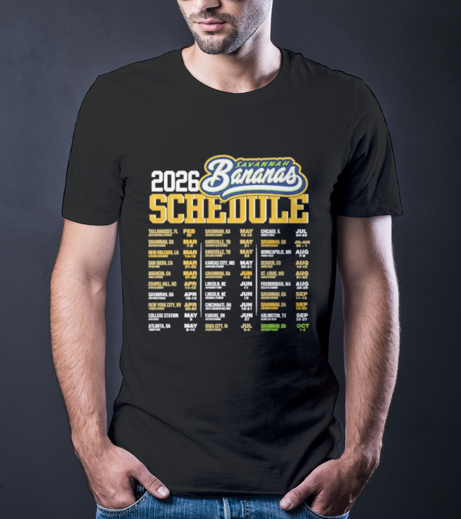 Savannah Bananas 2026 World Tour Schedule Dates And Locations T-Shirt