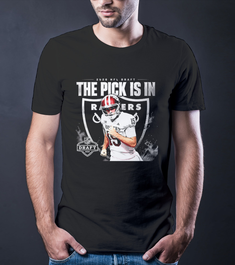 2026 NFL Draft The Pick Is In Raiders Football Selection T-Shirt