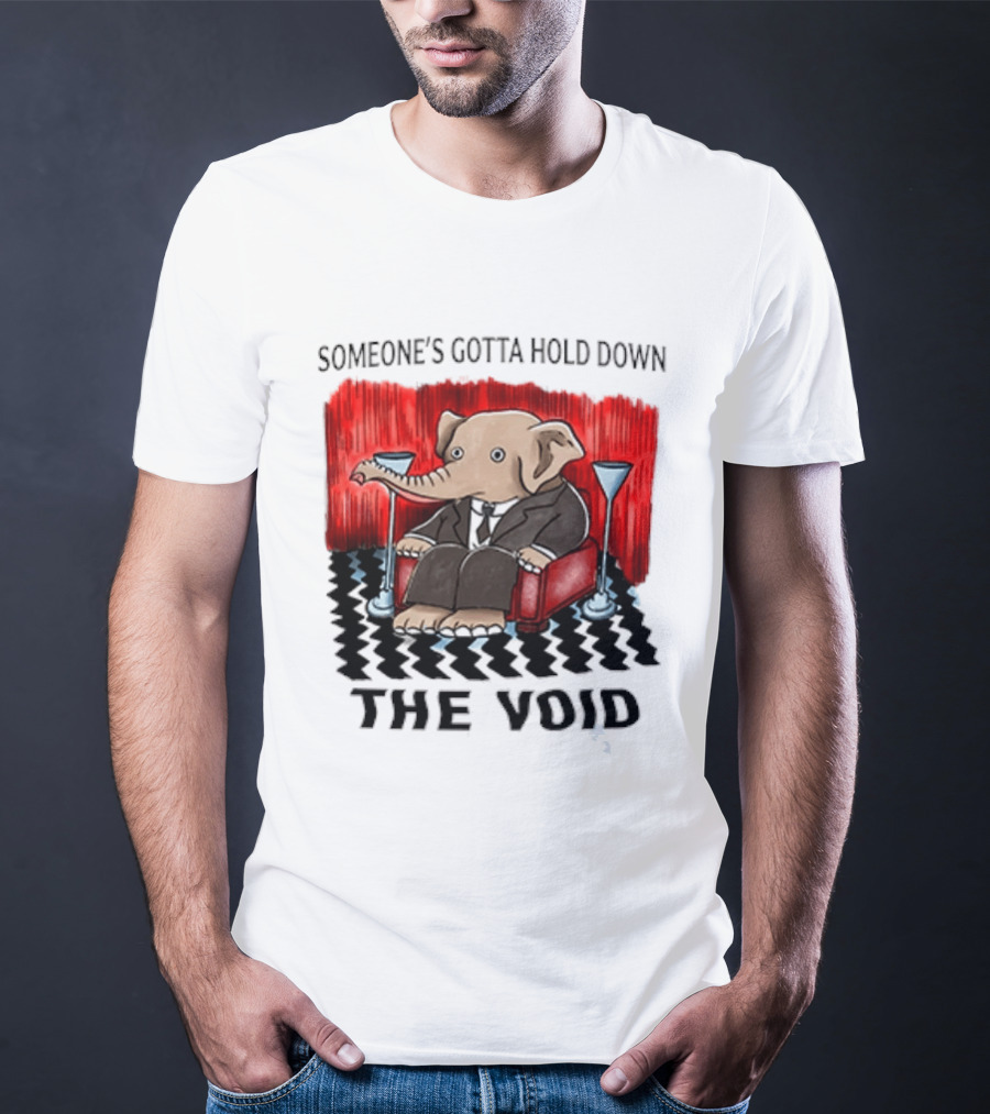 Someone's Gotta Hold Down The Void Elephant In Suit Martini And Red Chair T-Shirt