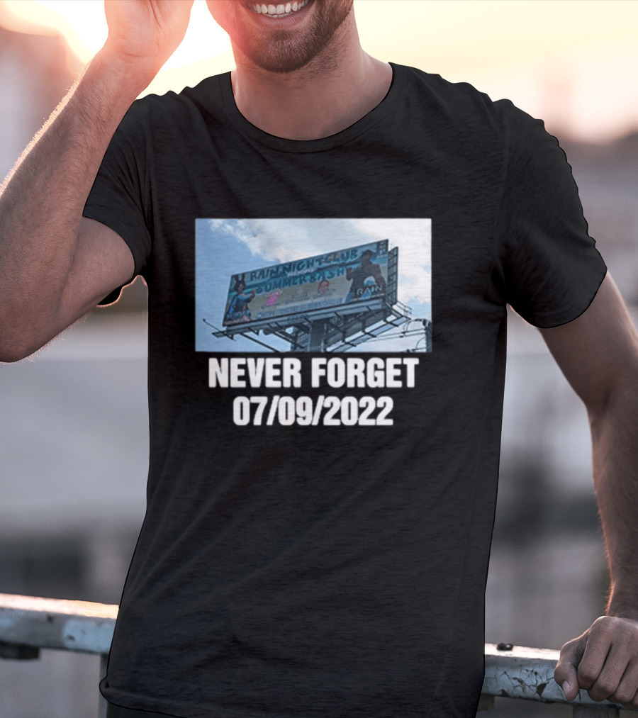 Rain Nightclub Summer Bash Never Forget 07 09 2022 T-Shirt