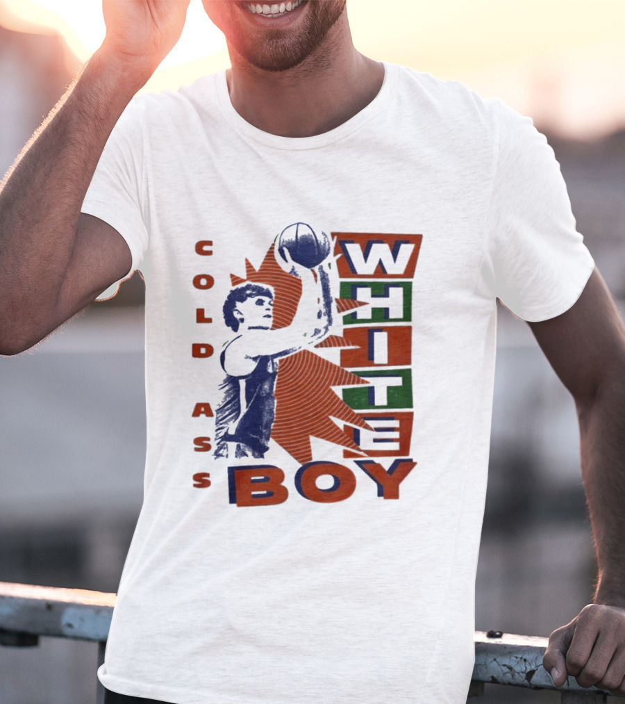 Thomas Haugh Cold Ass White Boy Basketball T-Shirt