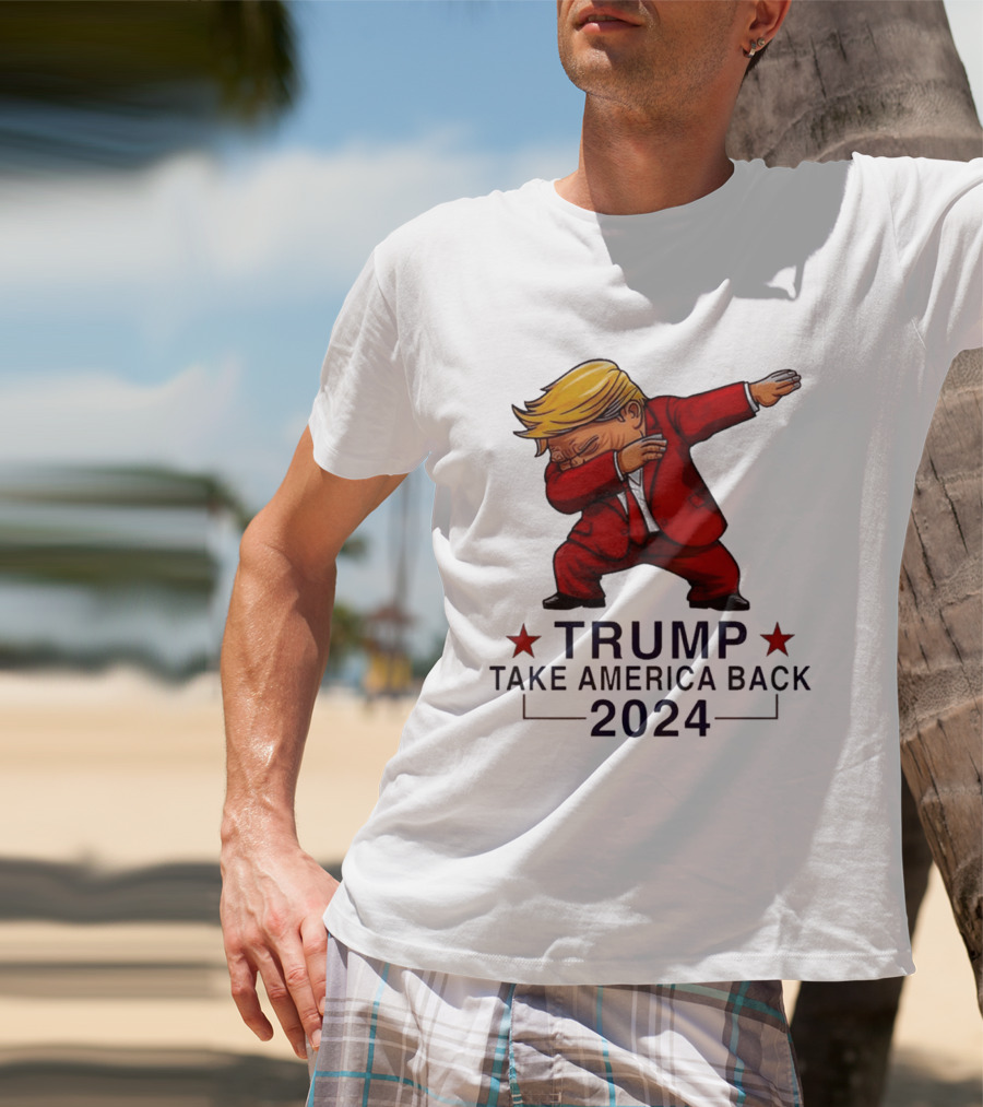 Trump Dabbing Take America Back 2024 T-Shirt