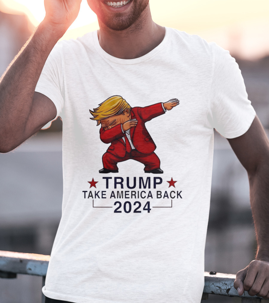 Trump Dabbing Take America Back 2024 T-Shirt
