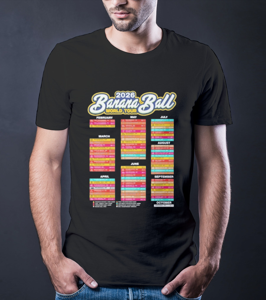2026 Banana Ball World Tour Schedule With Cities And Dates T-Shirt