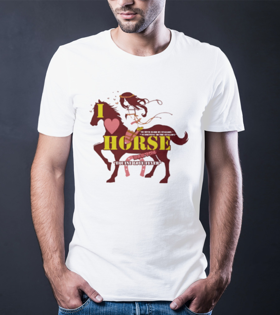 I Love Horse Equine Heart Fever T-Shirt