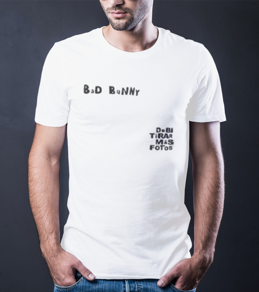 Bad Bunny Vamos A Ver Si Es Velda De Ni Tira Mas Fotos T-Shirt