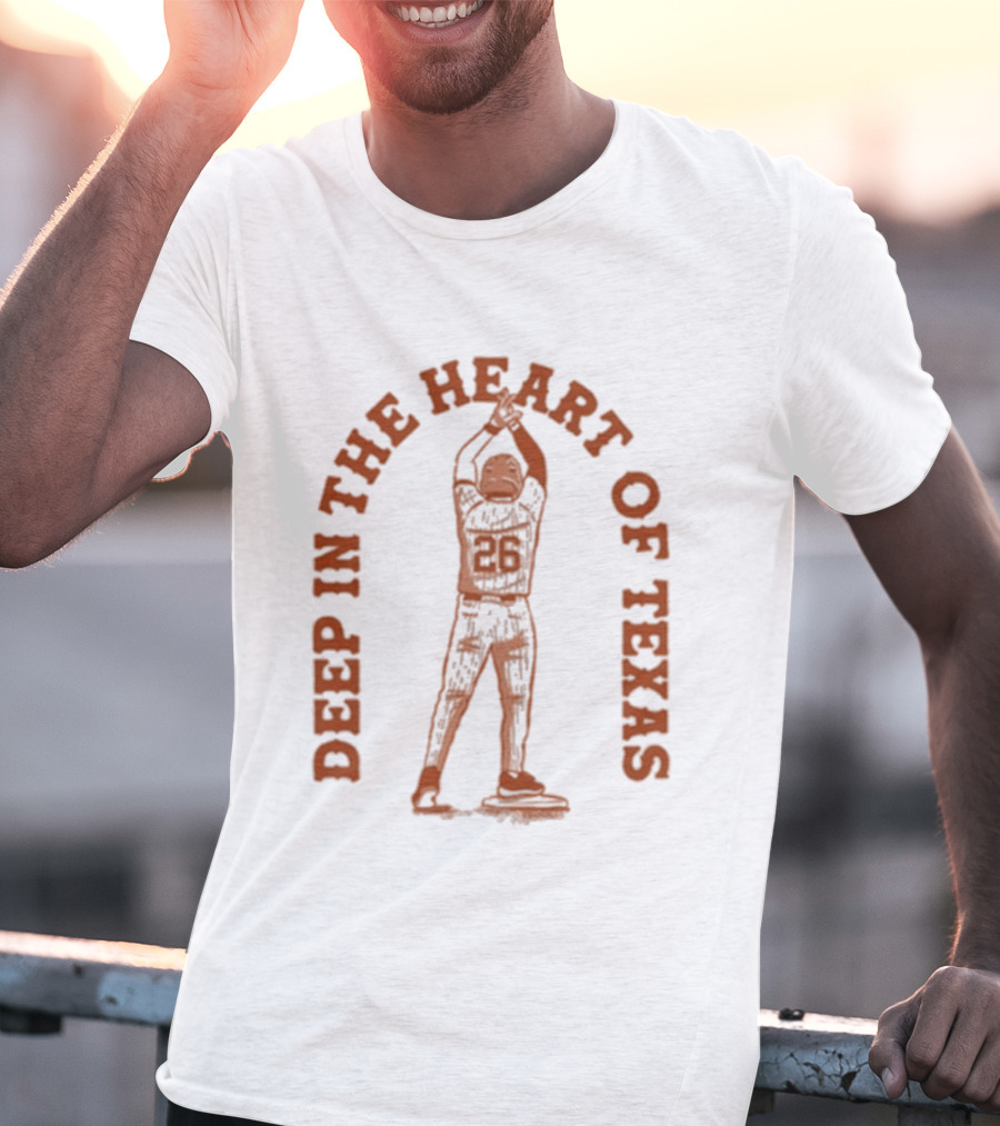 Deep In The Heart Of Texas 25 Baseball Player T-Shirt