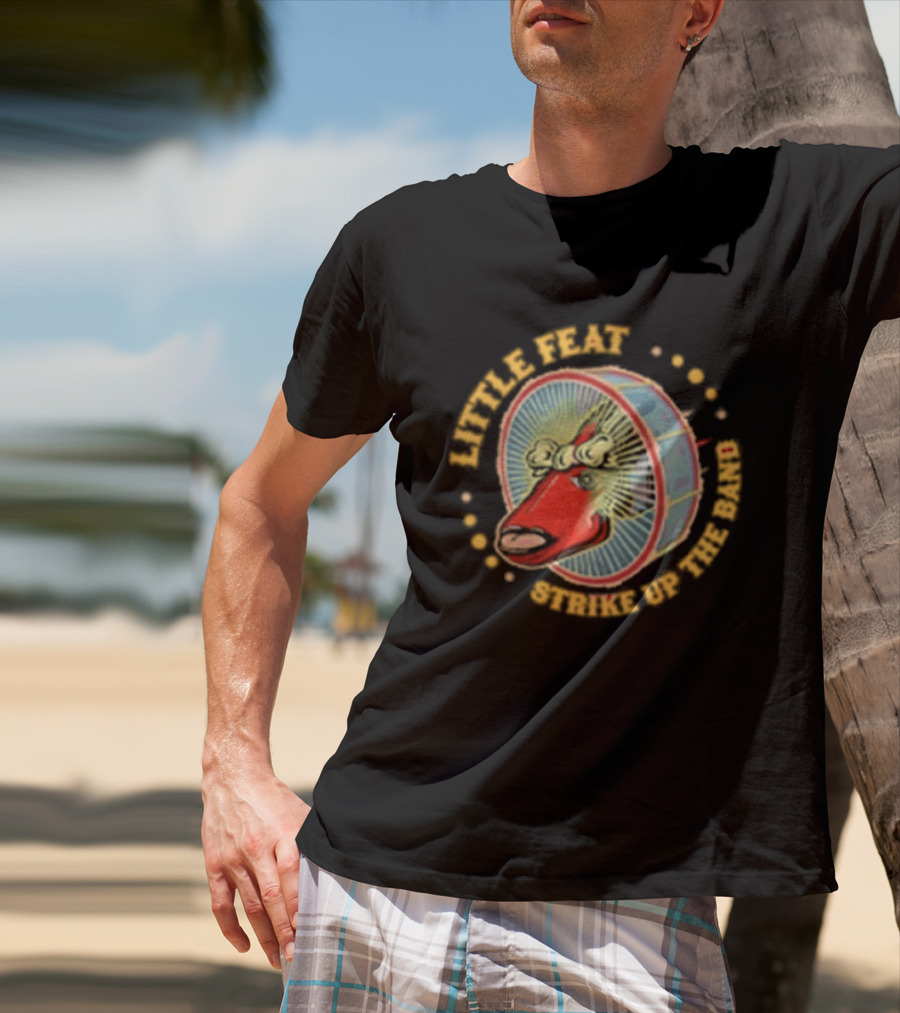 Little Feat Strike Up The Band Tour Drumhead T-Shirt