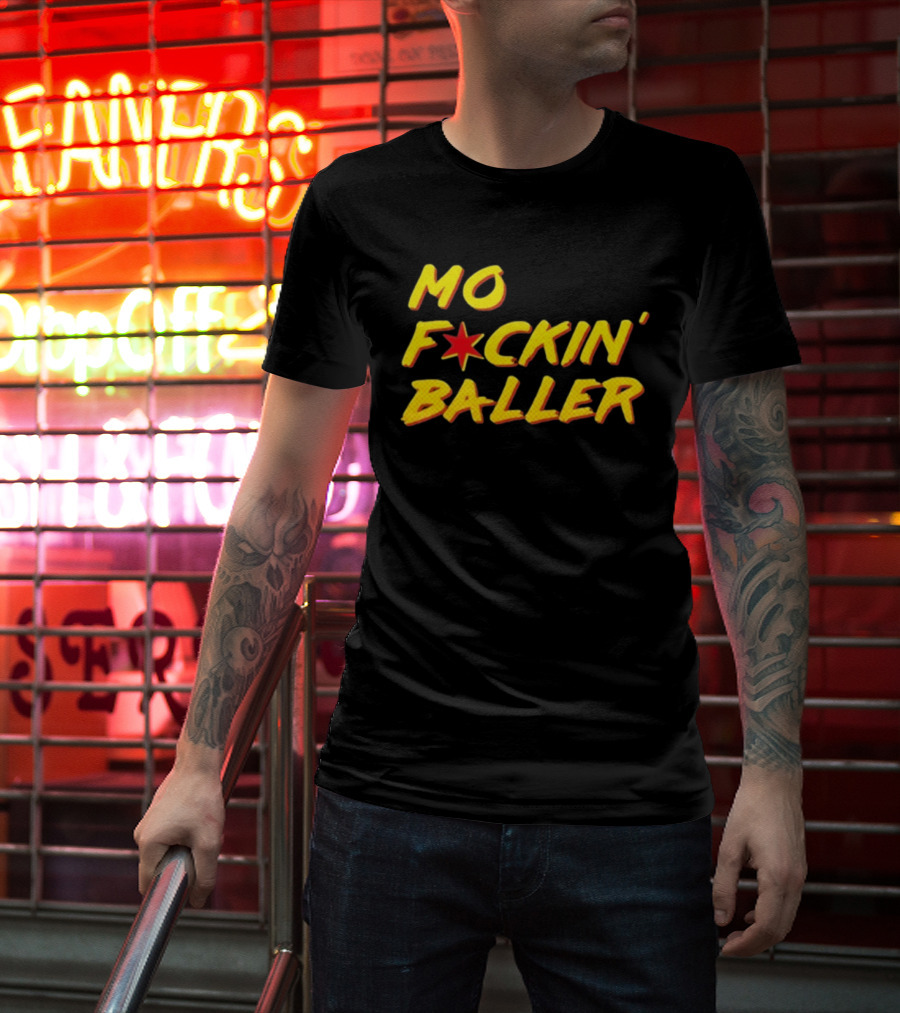Mo F Ckin' Baller Star Red Yellow T-Shirt