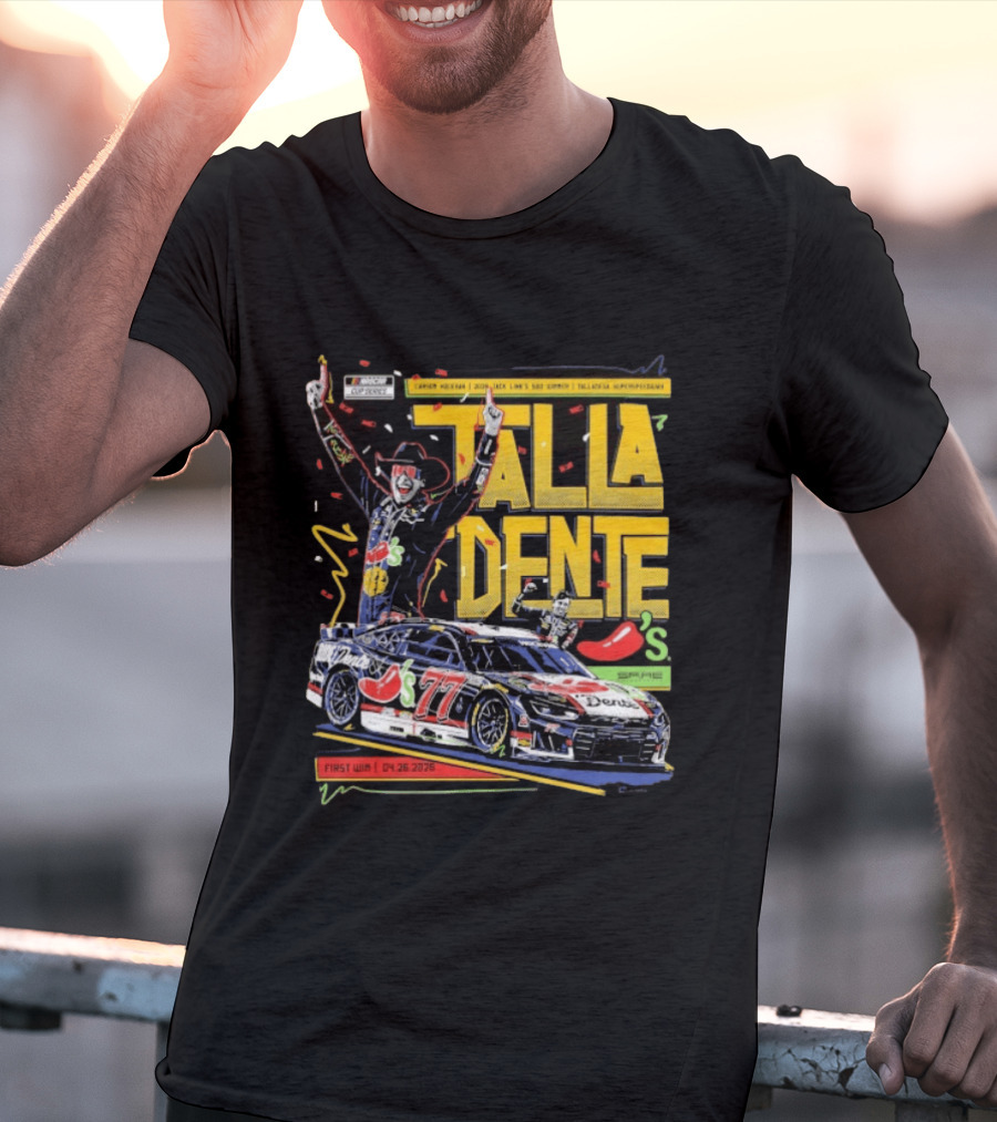 Carson Hocevar Talla Dente First Win Talladega Superspeedway 77 April 2026 T-Shirt