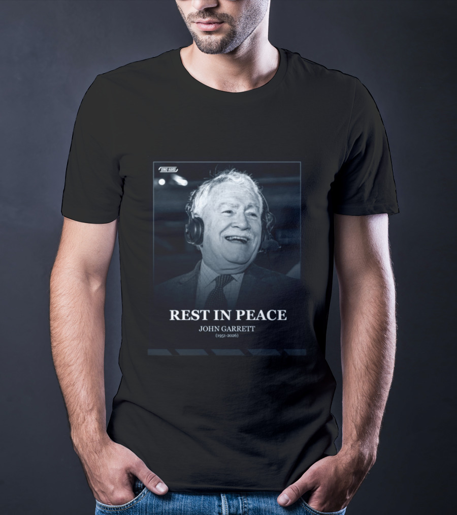 Rest In Peace John Garrett 1951 2026 Commemorative T-Shirt