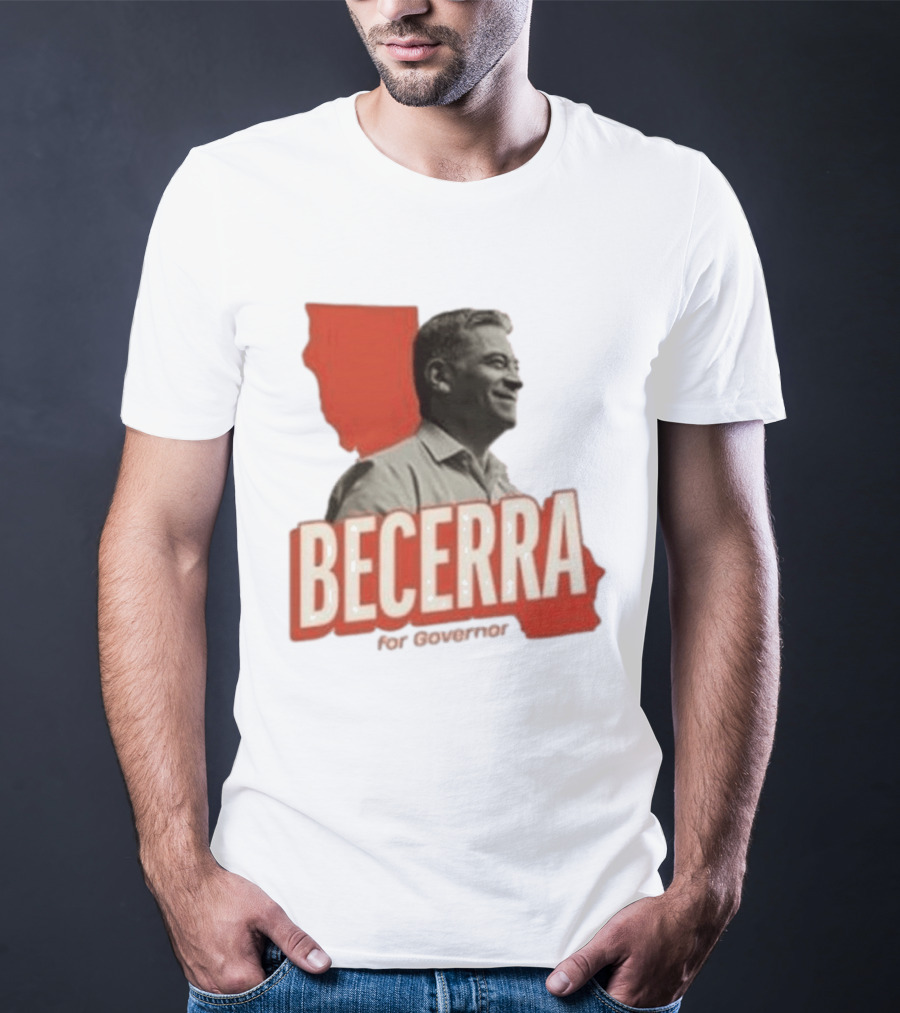 Becerra For Governor Xavier Becerra Election Photo T-Shirt