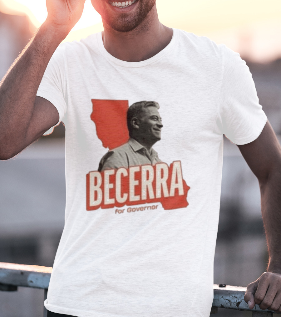 Becerra For Governor Xavier Becerra Election Photo T-Shirt