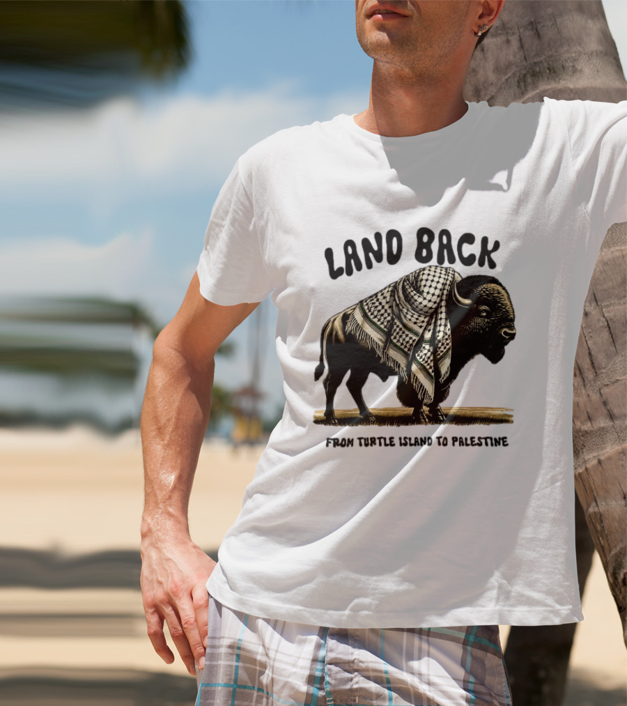 Land Back From Turtle Island To Palestine Buffalo Wrapped In Keffiyeh T-Shirt