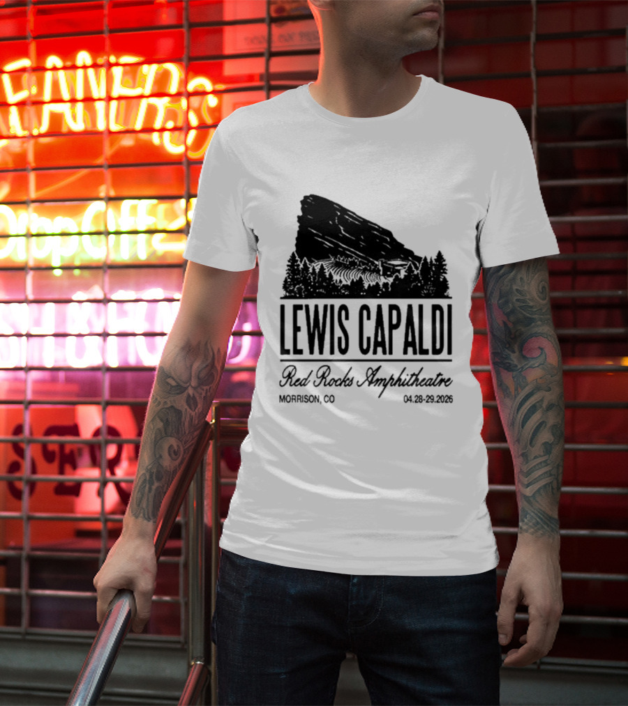 Lewis Capaldi Red Rocks Amphitheatre Morrison CO Apr 28 29 2026 T-Shirt