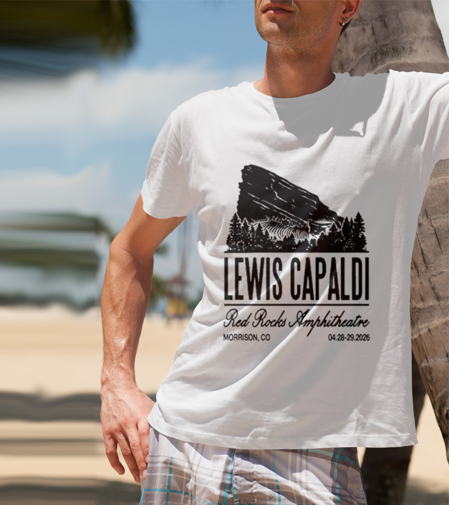 Lewis Capaldi Red Rocks Amphitheatre Morrison CO Apr 28 29 2026 T-Shirt