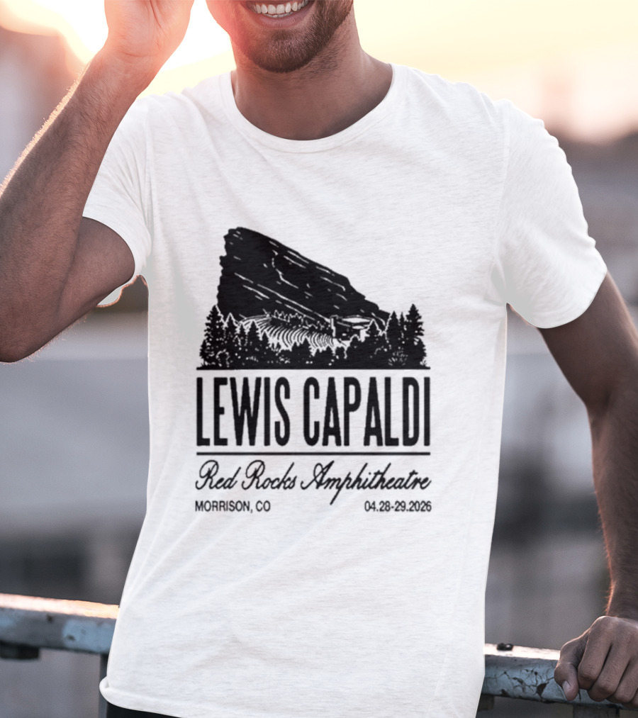 Lewis Capaldi Red Rocks Amphitheatre Morrison CO Apr 28 29 2026 T-Shirt