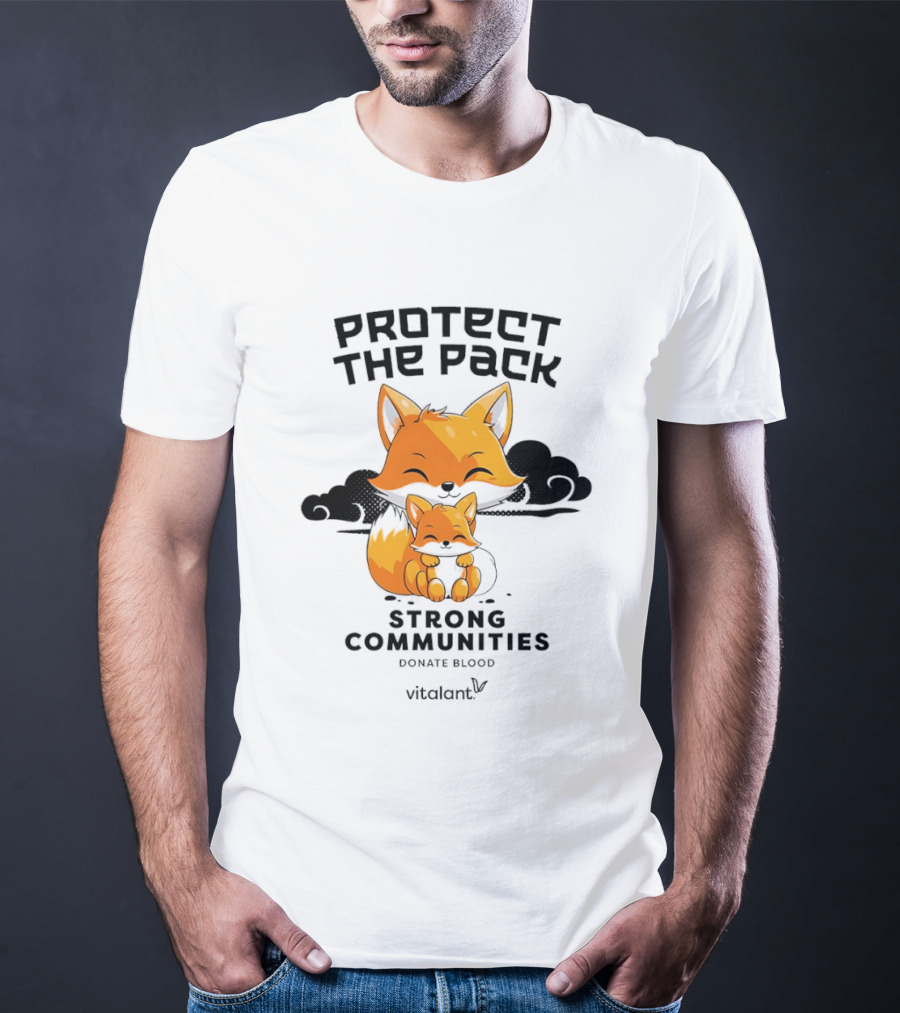 Protect The Pack Strong Communities Donate Blood Vitalant Fox Family T-Shirt