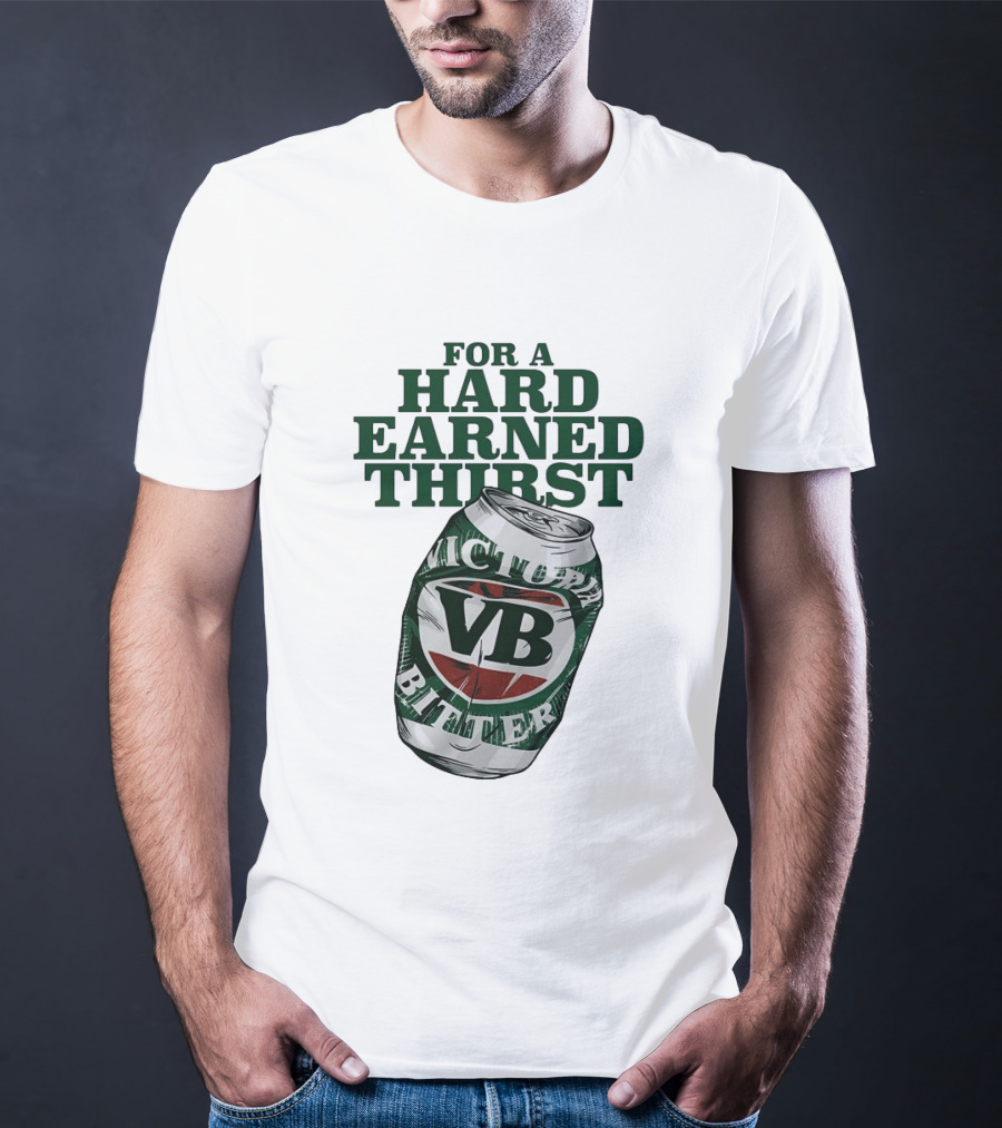 Victoria Bitter VB Can For A Hard Earned Thirst T-Shirt
