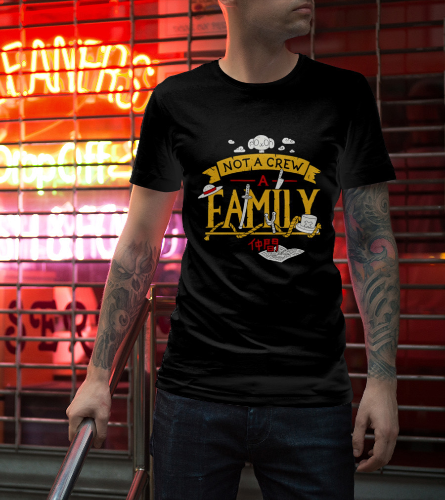 One Piece Not A Crew A Family Straw Hat Japanese Characters T-Shirt