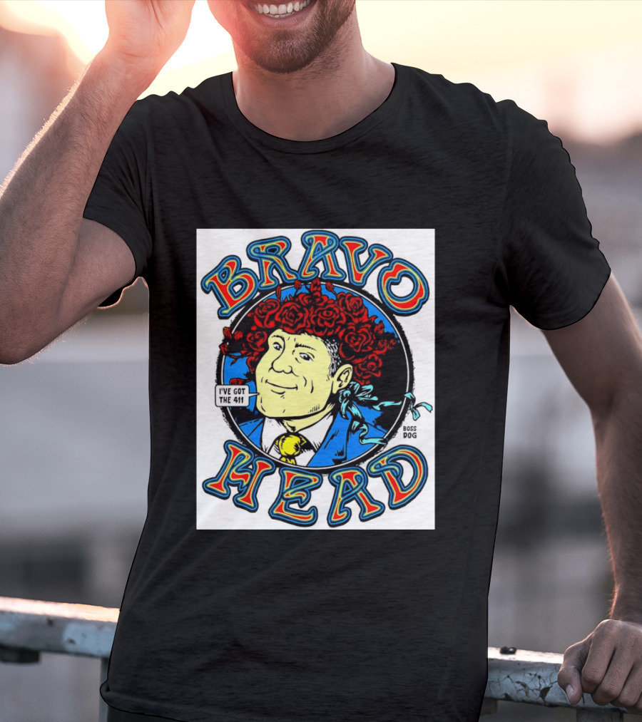 Bravo Head Boss Dog I've Got The 411 Roses T-Shirt