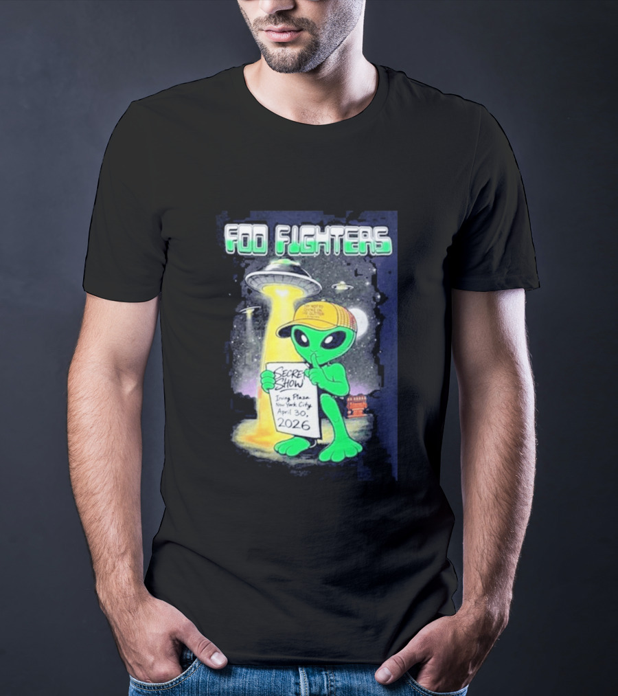Foo Fighters Secret Show UFO Alien Theme NYC Irving Plaza April 30 2026 T-Shirt