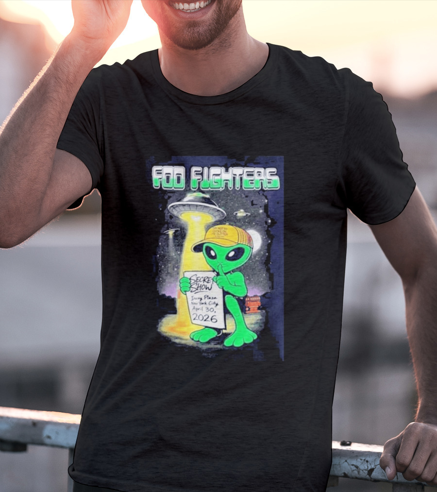 Foo Fighters Secret Show UFO Alien Theme NYC Irving Plaza April 30 2026 T-Shirt
