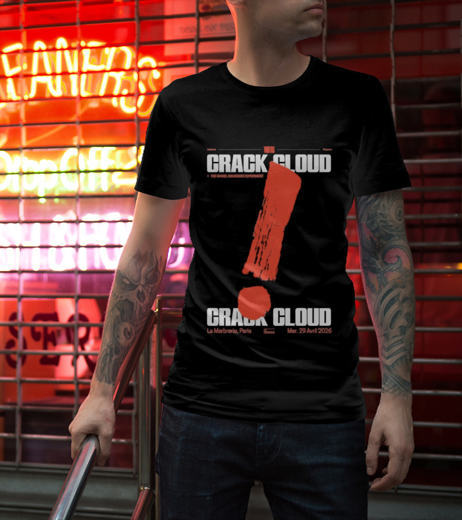 Crack Cloud La Marbrerie Paris 29.04.2026 Exclamation Mark T-Shirt