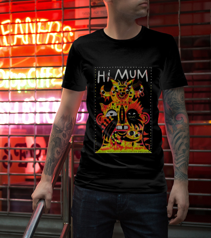 Hi Mum GrooveStation Dresden May 1 2026 Vibrant Abstract Faces T-Shirt