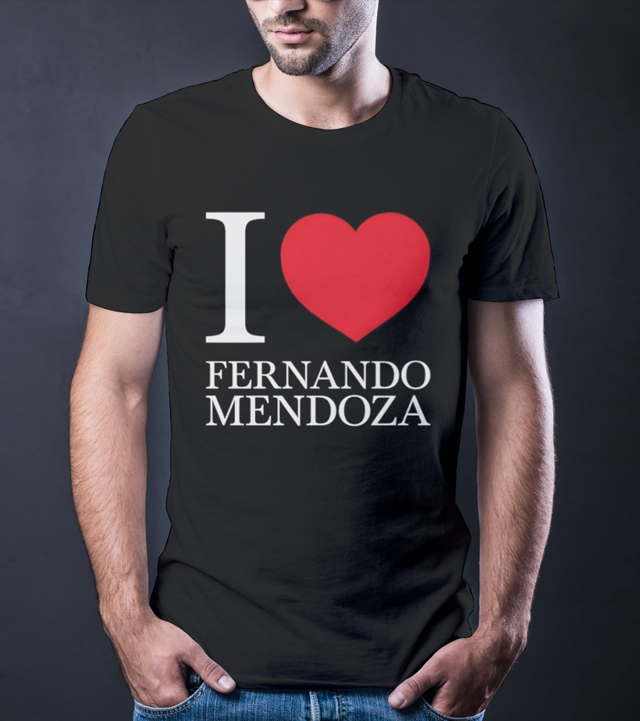 I Love Fernando Mendoza Raiders Football Fan Gear T-Shirt