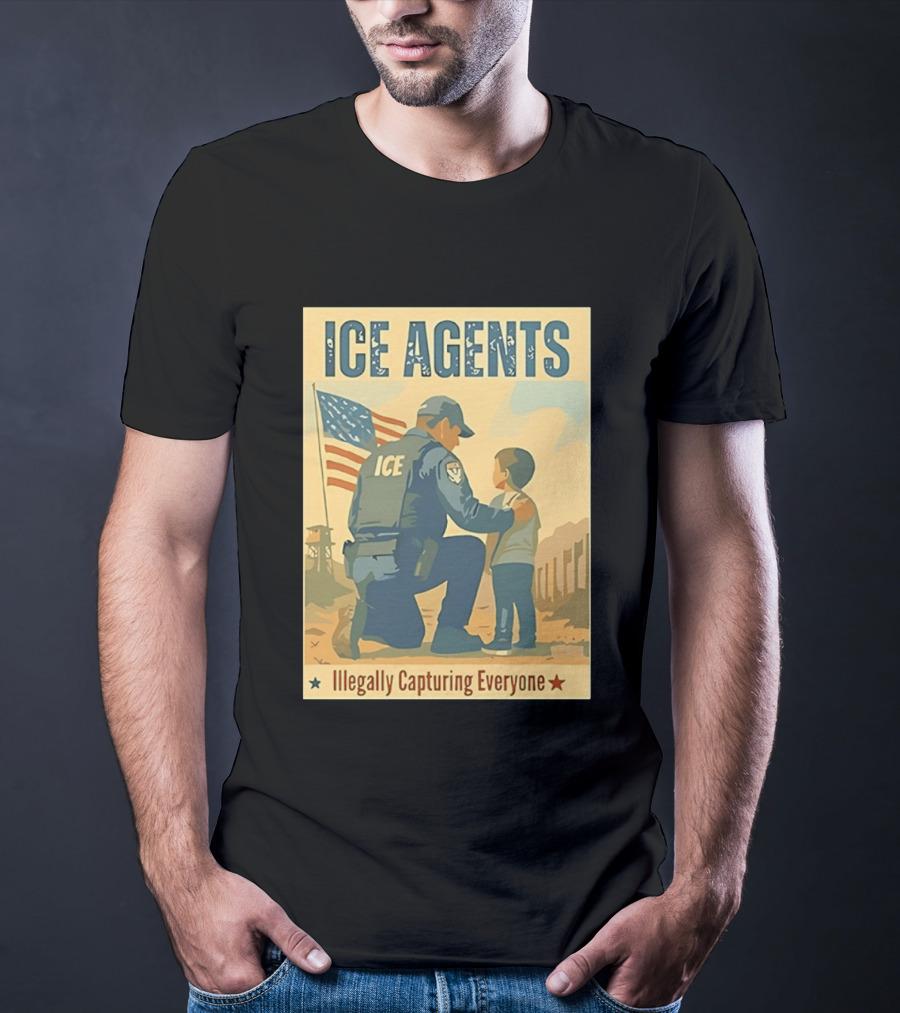 ICE Agents Illegally Capturing Everyone American Flag T-Shirt