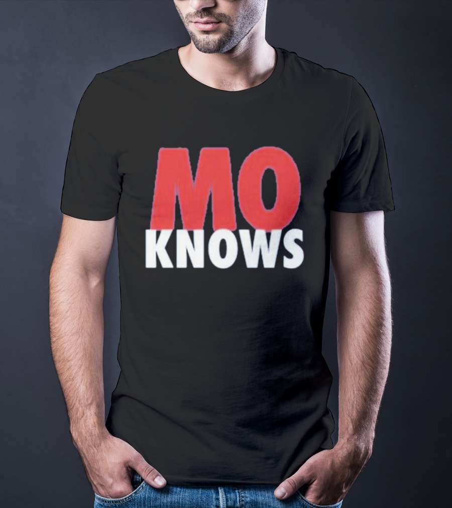 Mo Knows T-Shirt