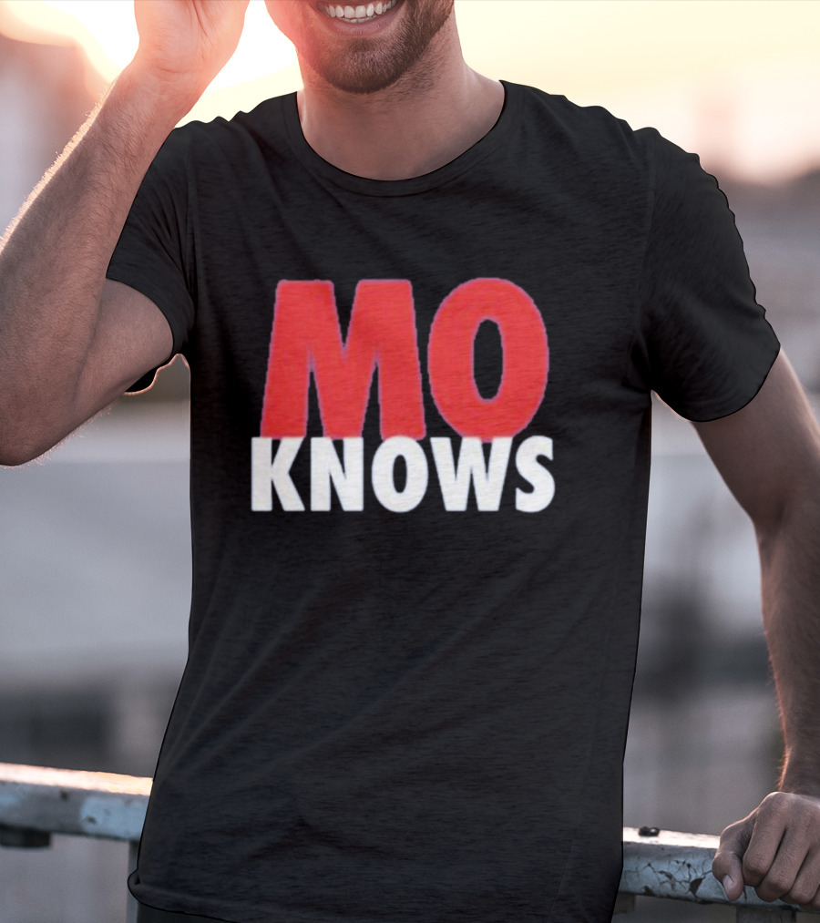 Mo Knows T-Shirt