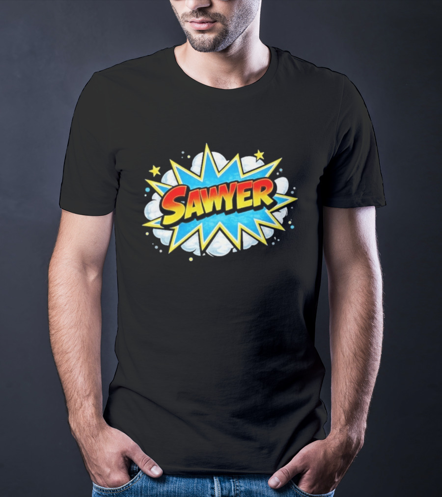 Sawyer Comic Book Style Burst Name With Stars And Clouds T-Shirt