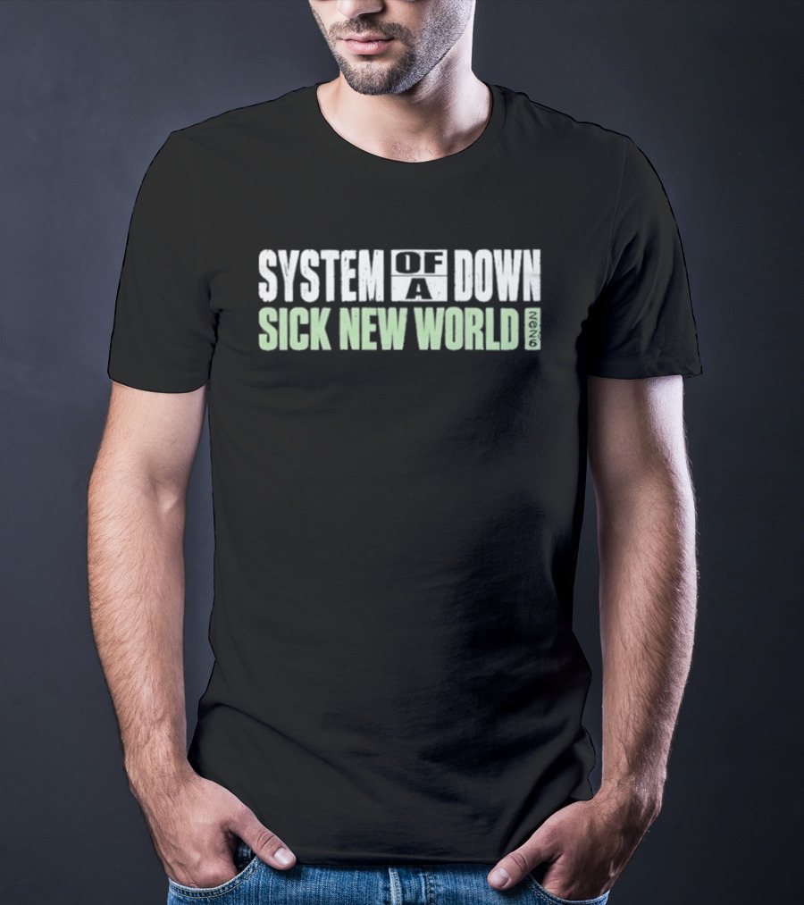 System Of A Down Sick New World 2026 T-Shirt