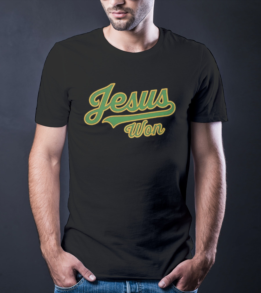 Jesus Won T-Shirt