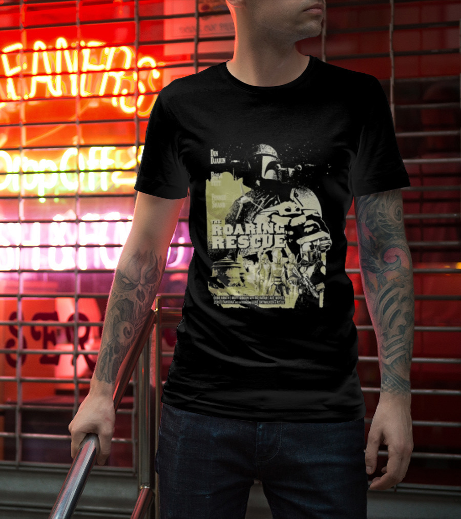 Heroes Villains Star Wars Din Djarin Boba Fett Fennec Shand Roaring Rescue 2026 T-Shirt