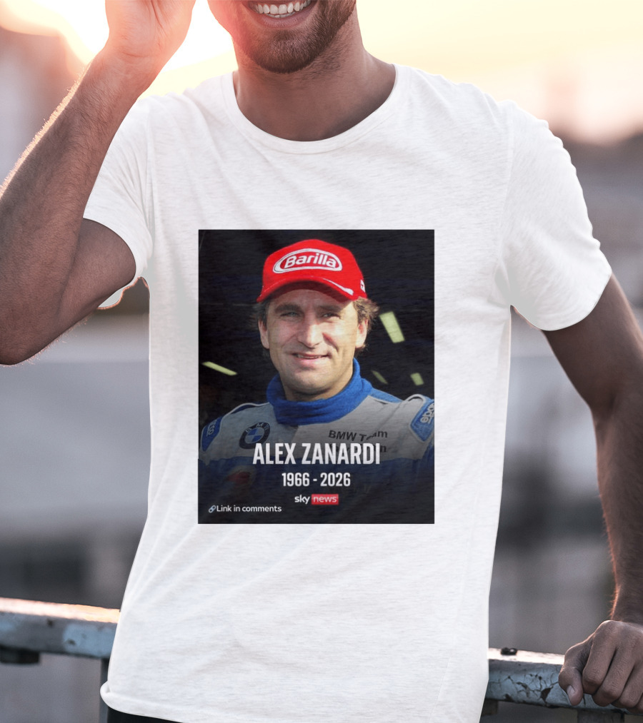 Die Sportwelt Trauert Um Ein Ganz Großes Vorbild Ruhe In Frieden Alex Zanardi 1966 2026 BMW Team Racing Sky News Barilla T-Shirt