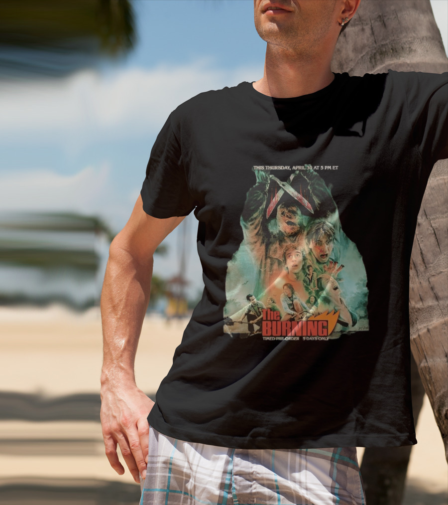 The Burning Cropsy's Revenge Horror Movie Timed Pre Order 5 Days Only T-Shirt