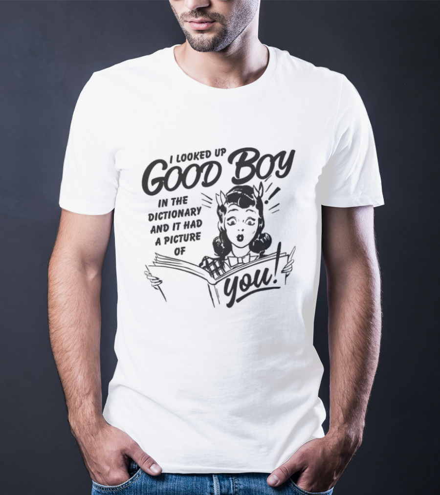 I Looked Up Good Boy In The Dictionary And It Had A Picture Of You Retro Comic Style Woman T-Shirt