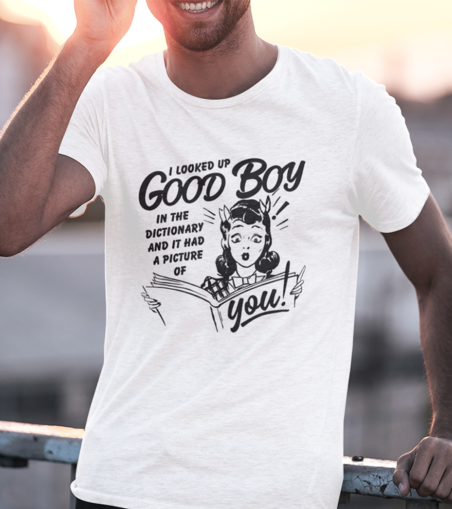 I Looked Up Good Boy In The Dictionary And It Had A Picture Of You Retro Comic Style Woman T-Shirt