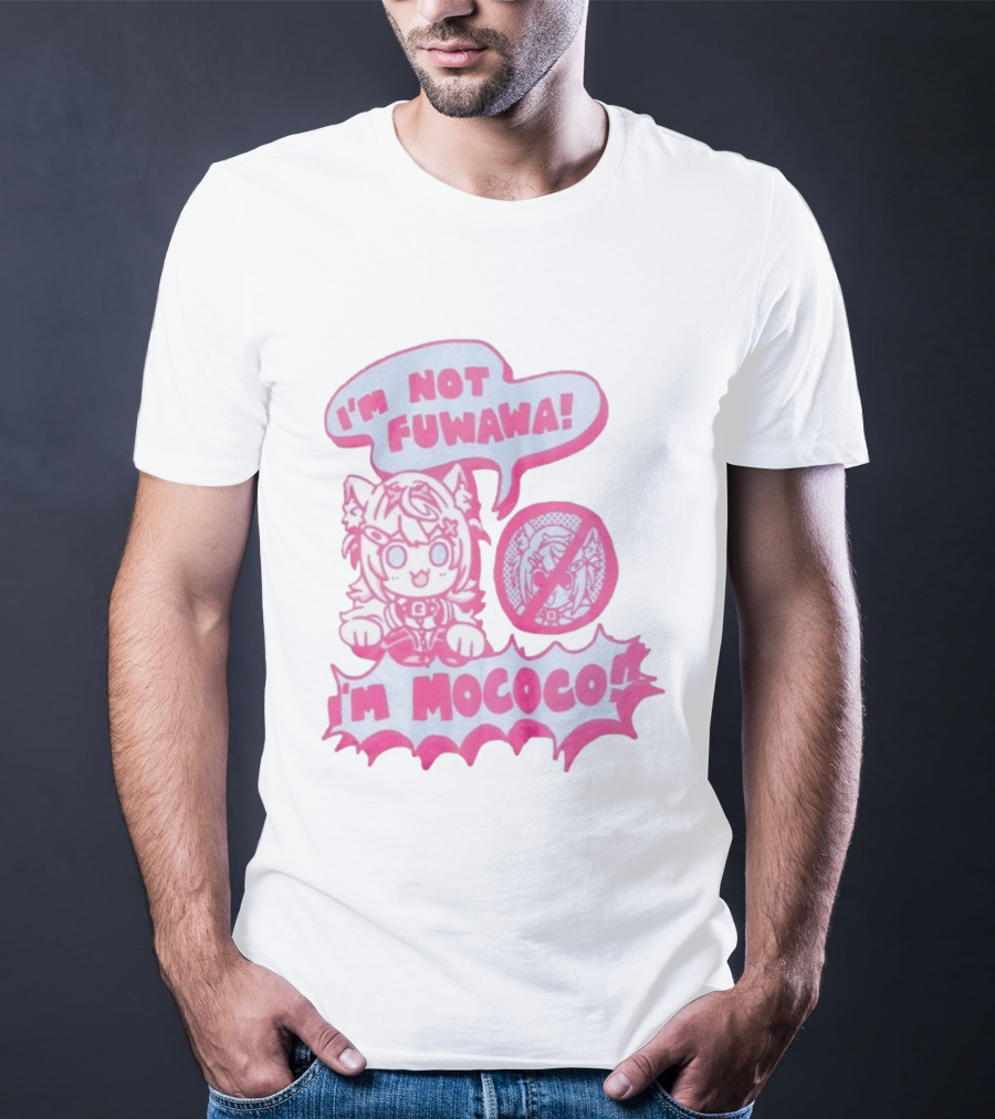 I'm Not Fuwawa I'm Mococo Anime Character Expression Pink And White Speech Bubbles T-Shirt
